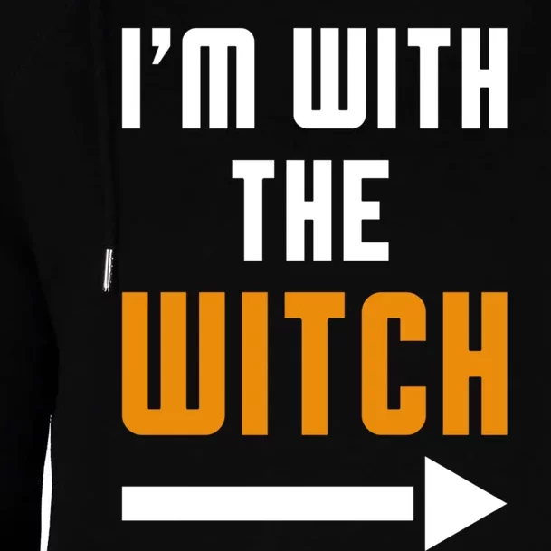 Funny Halloween IM With The Witch Womens Funnel Neck Pullover Hood