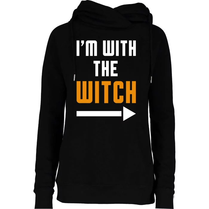 Funny Halloween IM With The Witch Womens Funnel Neck Pullover Hood