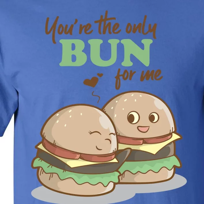 Funny Hamburger Junkfood Pun Fast Food Gift Idea For Couples Meaningful Gift Tall T-Shirt