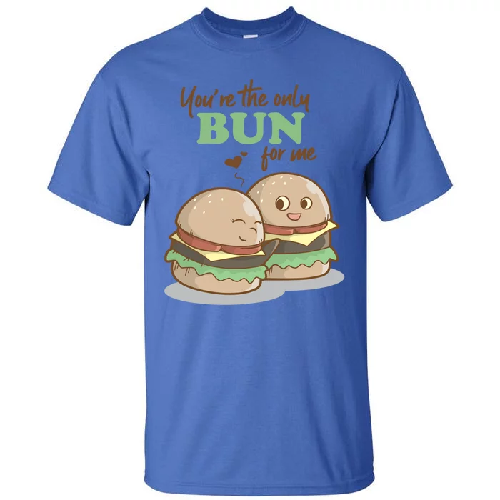 Funny Hamburger Junkfood Pun Fast Food Gift Idea For Couples Meaningful Gift Tall T-Shirt