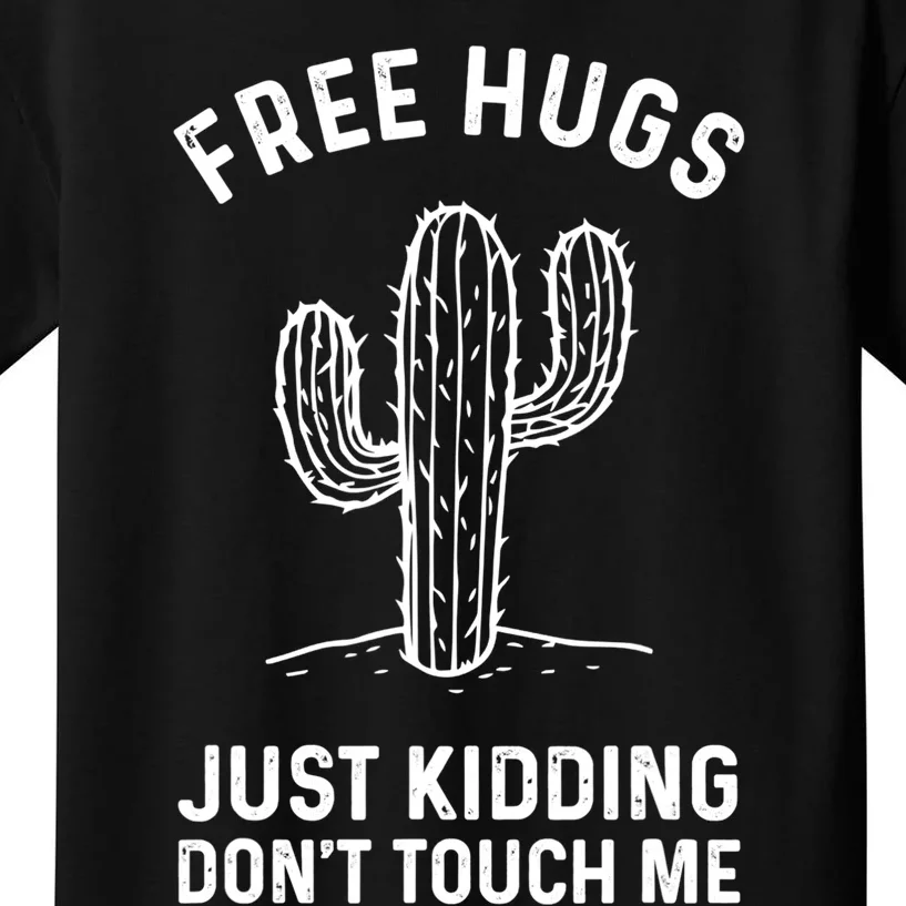  Free Hugs Just Kidding Don't Touch Me Cactus Funny