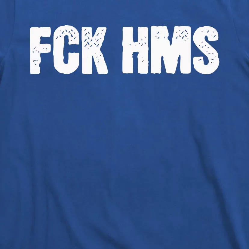 Fck Hms Jewish Nondistressed T-Shirt