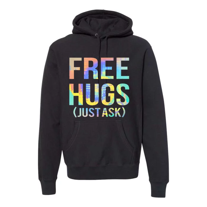 Free Hugs Just Ask Funny Sarcastic Joke Fun Premium Hoodie