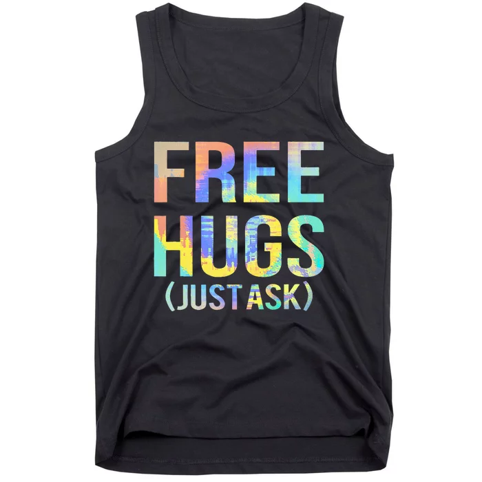 Free Hugs Just Ask Funny Sarcastic Joke Fun Tank Top