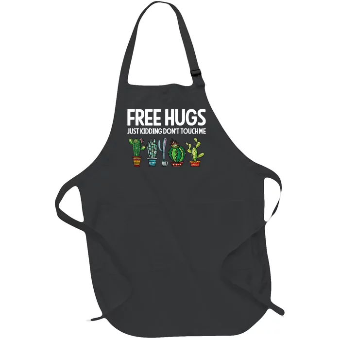 Free Hugs Justding DonT Touch Me Funny Cactus Jokes Full-Length Apron With Pocket