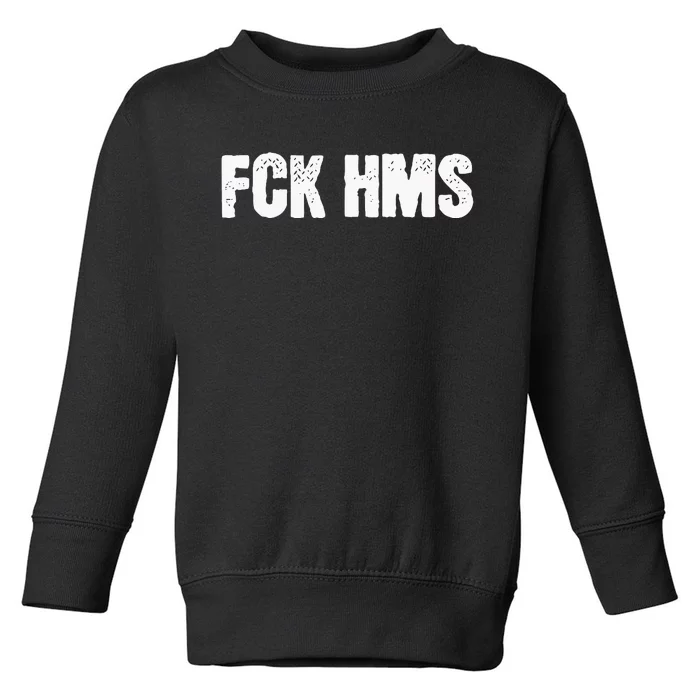 Fck Hms Jewish Nondistressed Vintage Toddler Sweatshirt