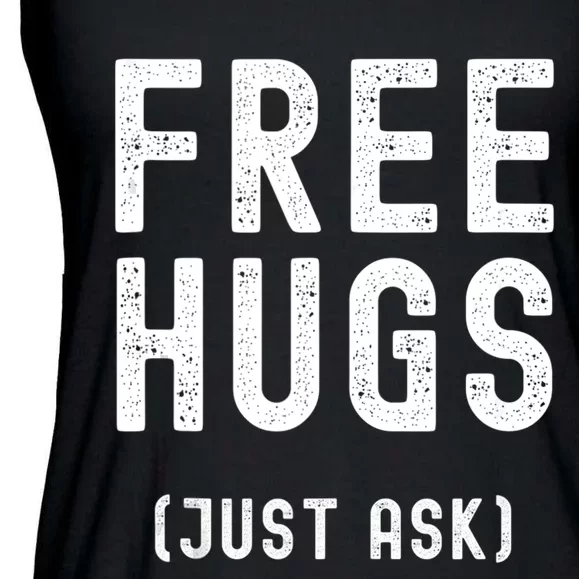 Free Hugs Just Ask Ladies Essential Flowy Tank