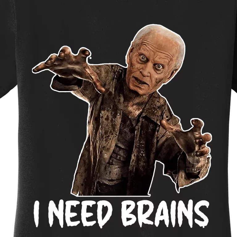 Funny Halloween Joe Biden Zombie I Need Brains Costume Women's T-Shirt