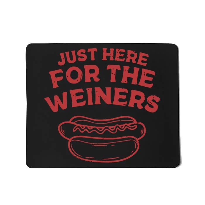 Funny Hotdog Just Here For The Wiener 4th Of July Mousepad