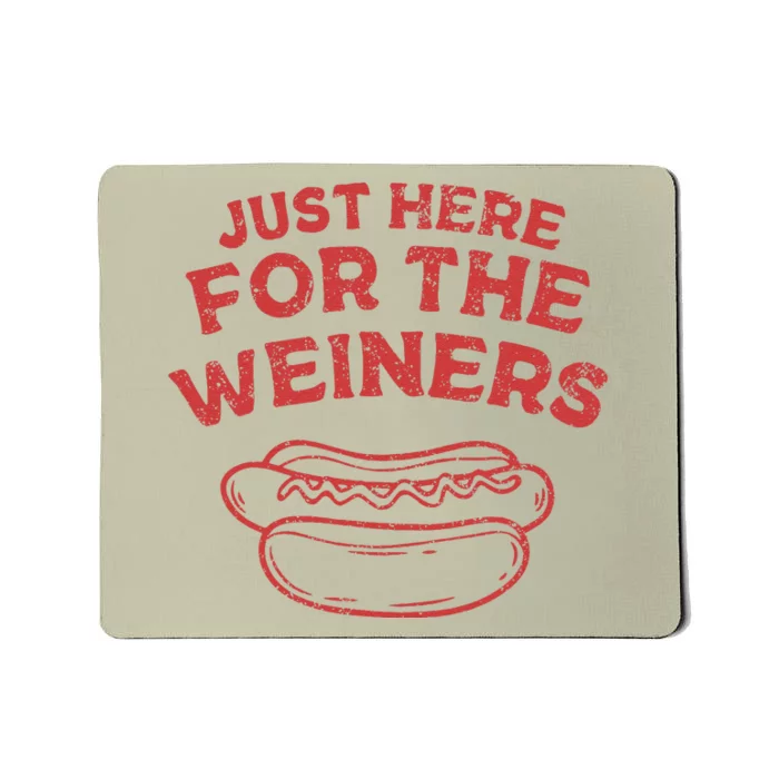 Funny Hotdog Just Here For The Wiener 4th Of July Mousepad