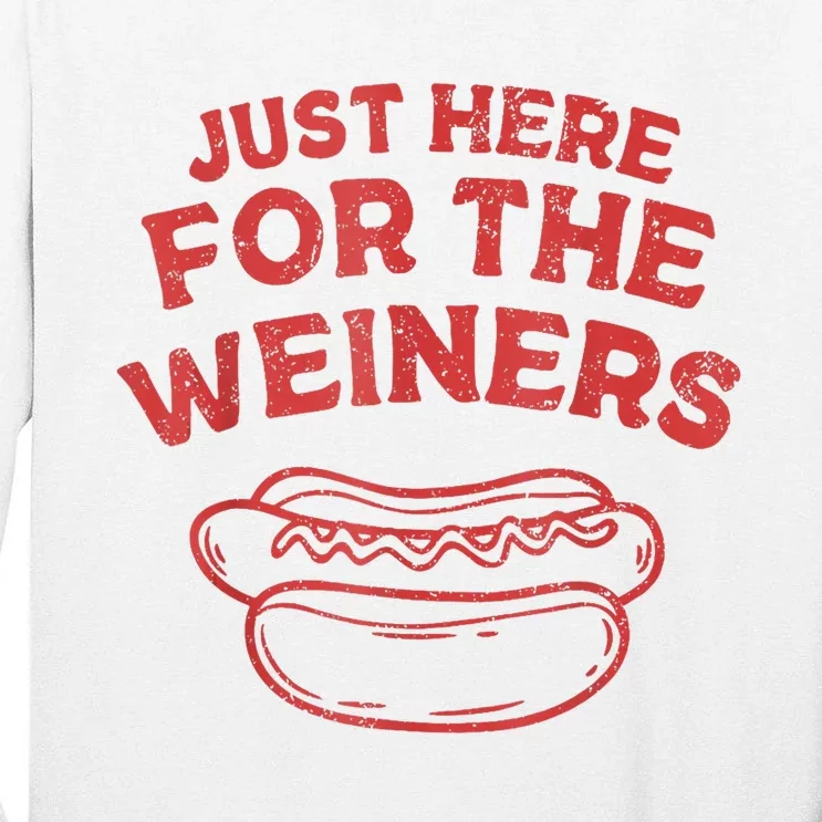 Funny Hotdog Just Here For The Wiener 4th Of July Tall Long Sleeve T-Shirt