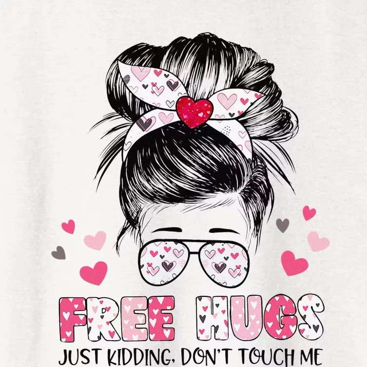 Free Hugs Just Kidding Don't Touch Me Women's Crop Top Tee