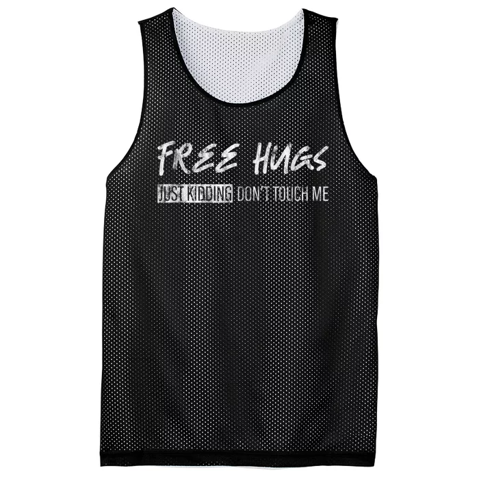 Free Hugs Just Ding Don't Touch Me Mesh Reversible Basketball Jersey Tank