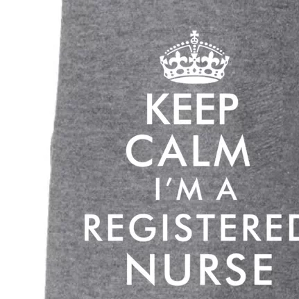 Funny Hilarious Keep Calm Im A Registered Nurse Rn Meaningful Gift Doggie 3-End Fleece Hoodie