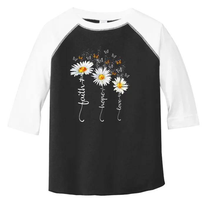 Faith & Hope & Love Butterfly Daisy Chirstian God Religious Toddler Fine Jersey T-Shirt