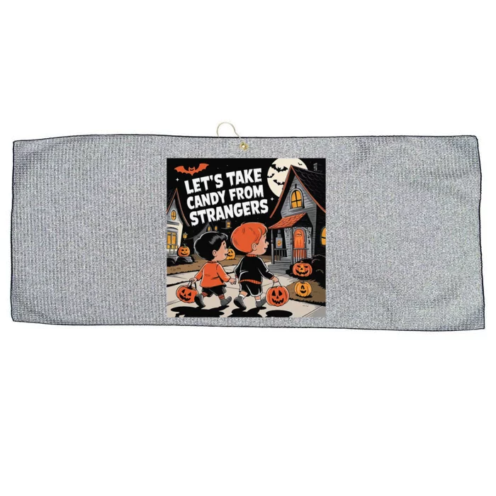 Funny Halloween LetS Take Candy From Strangers Large Microfiber Waffle Golf Towel