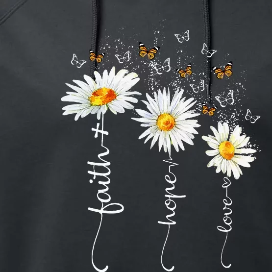 Faith & Hope & Love Butterfly Daisy Chirstian God Religious Performance Fleece Hoodie