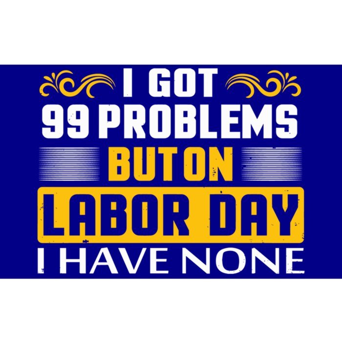 Funny Happy Labor Day Union Worker Laborer Gift Bumper Sticker