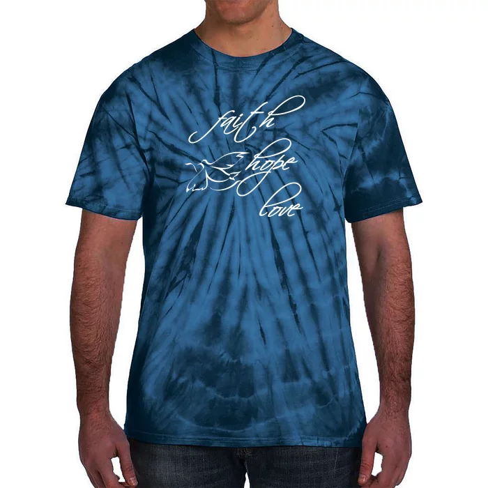 Faith Hope Love Spiritual Tee Tie-Dye T-Shirt