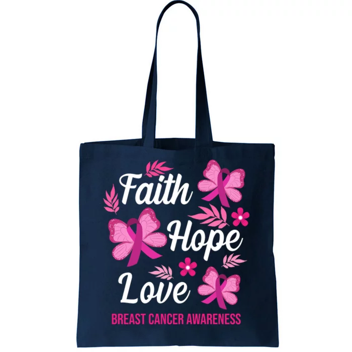 Faith Hope Love Breast Cancer Awareness Tote Bag