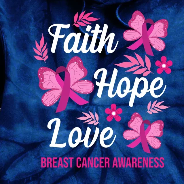 Faith Hope Love Breast Cancer Awareness Tie Dye Hoodie