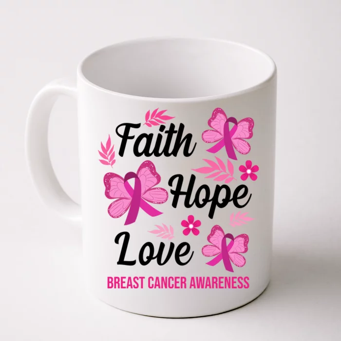 Faith Hope Love Breast Cancer Awareness Front & Back Coffee Mug