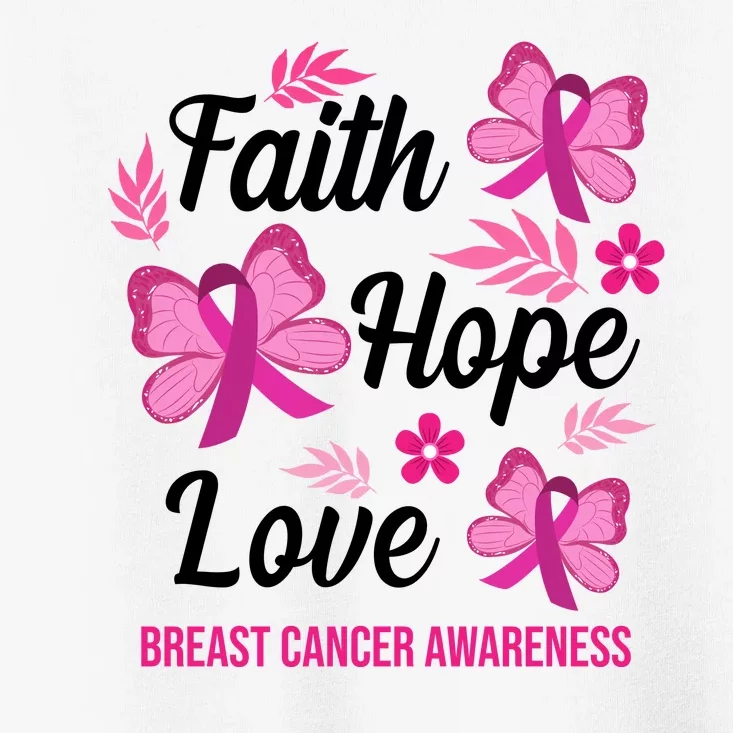 Faith Hope Love Breast Cancer Awareness Toddler T-Shirt