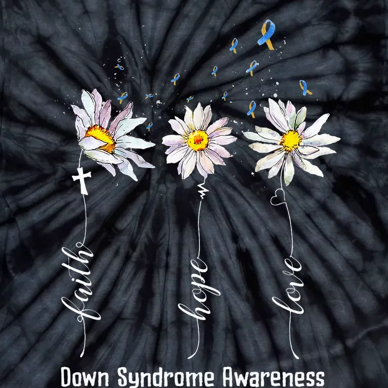 Faith Hope Love Down Syndrome Awareness Flower Tie-Dye T-Shirt