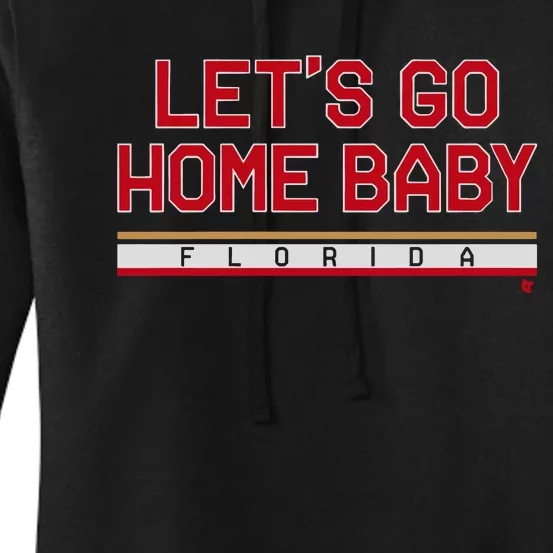 Florida Hockey Let’S Go Home Baby Women's Pullover Hoodie