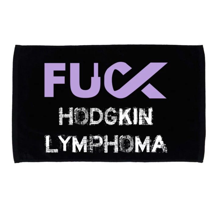 Fuck Hodgkin Lymphoma Cancer Awareness Funny Gift Microfiber Hand Towel