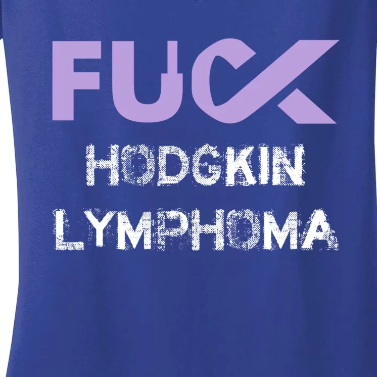 Fuck Hodgkin Lymphoma Cancer Awareness Funny Gift Women's V-Neck T-Shirt