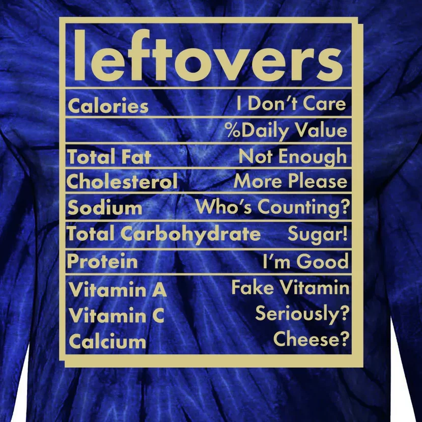 Funny Holiday Leftovers Nutrition Guide Tie-Dye Long Sleeve Shirt