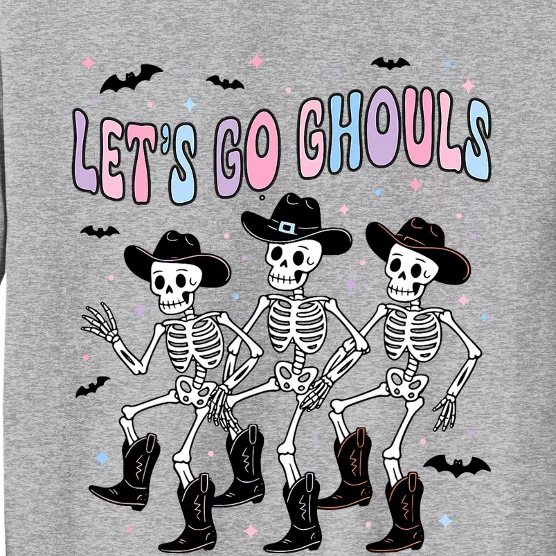 Funny Halloween Lets Go Ghouls Dancing Skeleton Ghost Outfit Tall Sweatshirt