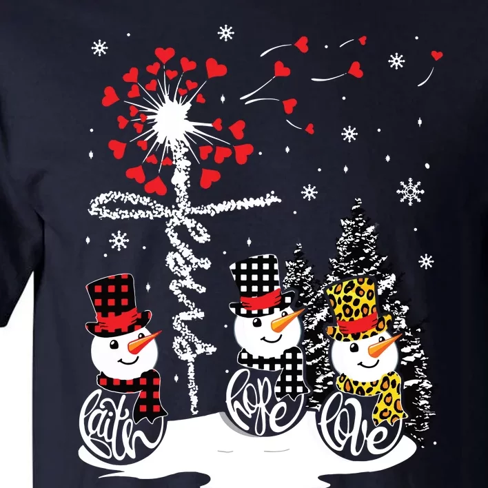 Faith Hope Love Snowman Jesus Dandelion Christian Christmas Tall T-Shirt