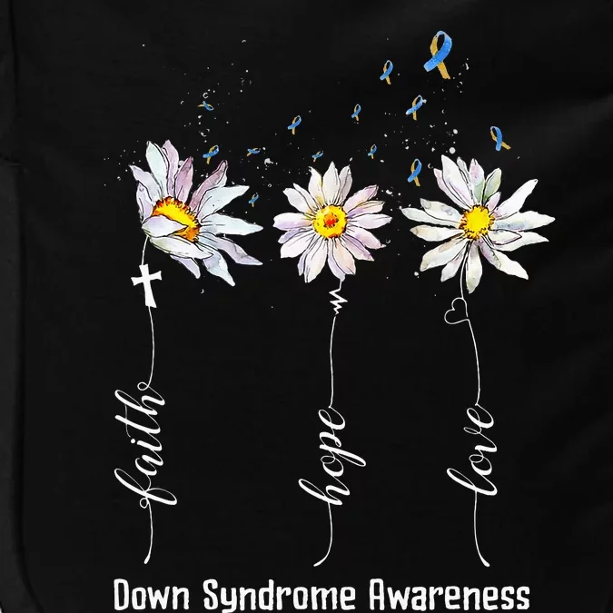 Faith Hope Love Down Syndrome Awareness Flower Impact Tech Backpack