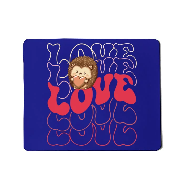 Funny Hedgehog Love Groovy Style Heart Valentines Day Love Funny Gift Mousepad