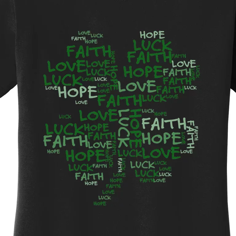 Faith Hope Love Luck St. Patrick Day Shamrock Women's T-Shirt