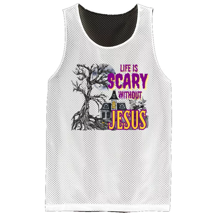 Funy Halloween Life Is Scary Without Jesus Christian Faith Mesh Reversible Basketball Jersey Tank