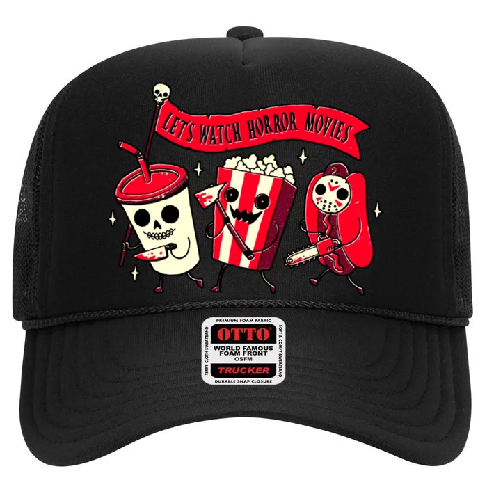 Funny Halloween Let's Watch Horror Movies Theater Food High Crown Mesh Trucker Hat