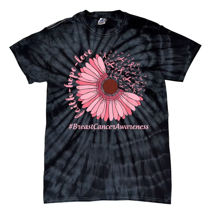 Faith Hope Love Sunflower Ribbon Breast Cancer Awareness Tie-Dye T-Shirt