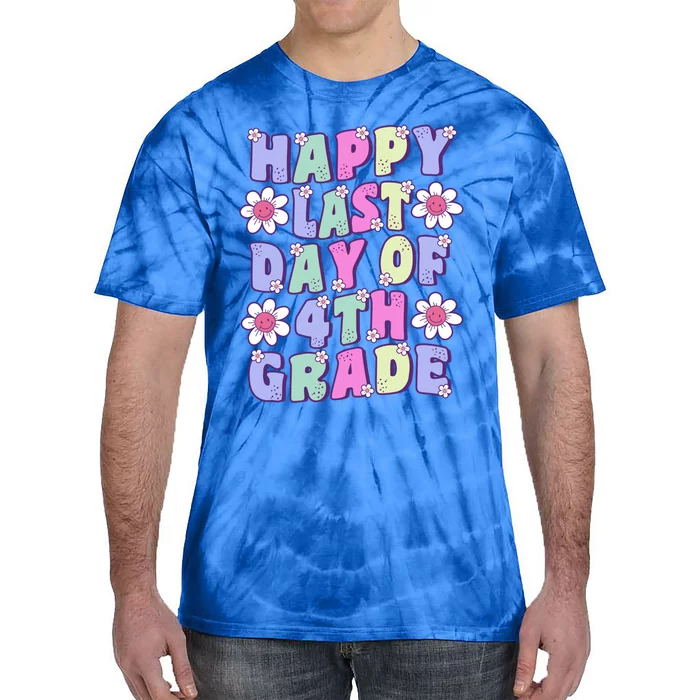 Funny Happy Last Day Of 4Th Grade Cute Groovy Fourth Grade Gift Tie-Dye T-Shirt