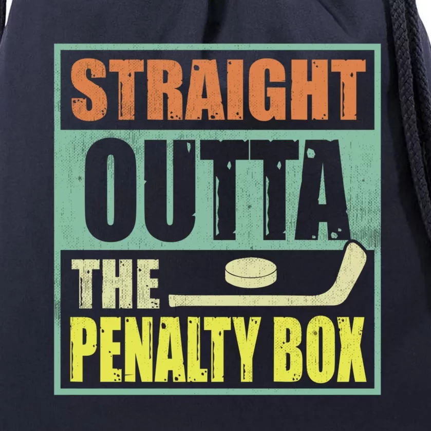 Funny Hockey Lover Gift Straight Outta Penalty Box Gift Drawstring Bag