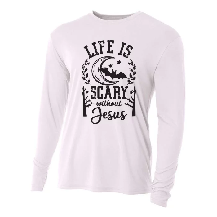 Funny Halloween Life Is Scary Without Jesus Cooling Performance Long Sleeve Crew