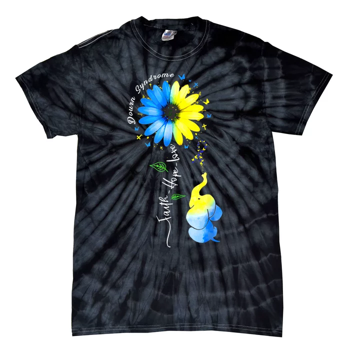 Faith Hope Love Awareness DownS Syndrome The Blue Elephant Tie-Dye T-Shirt