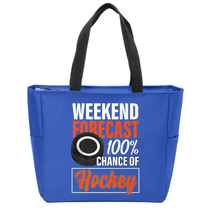 Funny Hockey Lovers Weekend Forecast Chance Of Hockey Cute Gift Zip Tote Bag