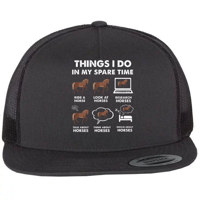 Funny Horses Lover 6 Things I Do In My Spare Time Horse Flat Bill Trucker Hat