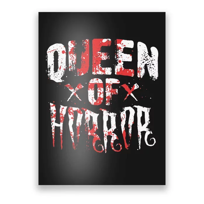 Funny Horror Movie Gift Scary Queen Of Horror Mother's Day Poster