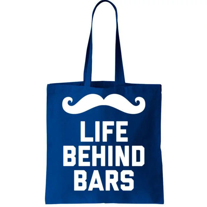 Funny Handlebar Mustache Gift Life Behind Bars Bearded Guy Gift Tote Bag