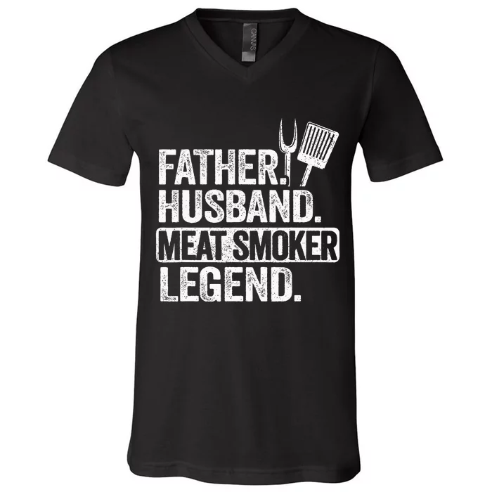 Father Husband Meat Smoker Legend Grilling Dad Meat Smoking V-Neck T-Shirt