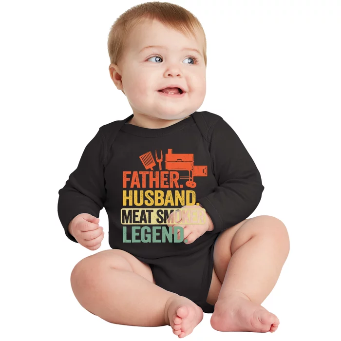 Father Husband Meat Smoker Legend Grilling Dad Meat Smoking Baby Long Sleeve Bodysuit